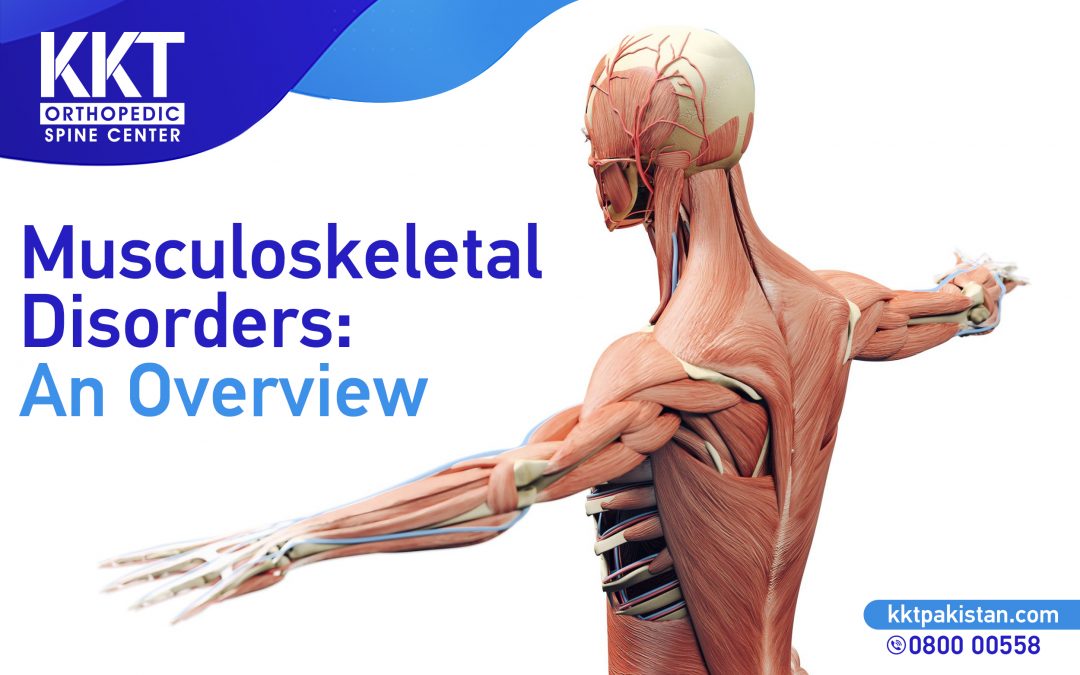 Musculoskeletal Disorders: An Overview