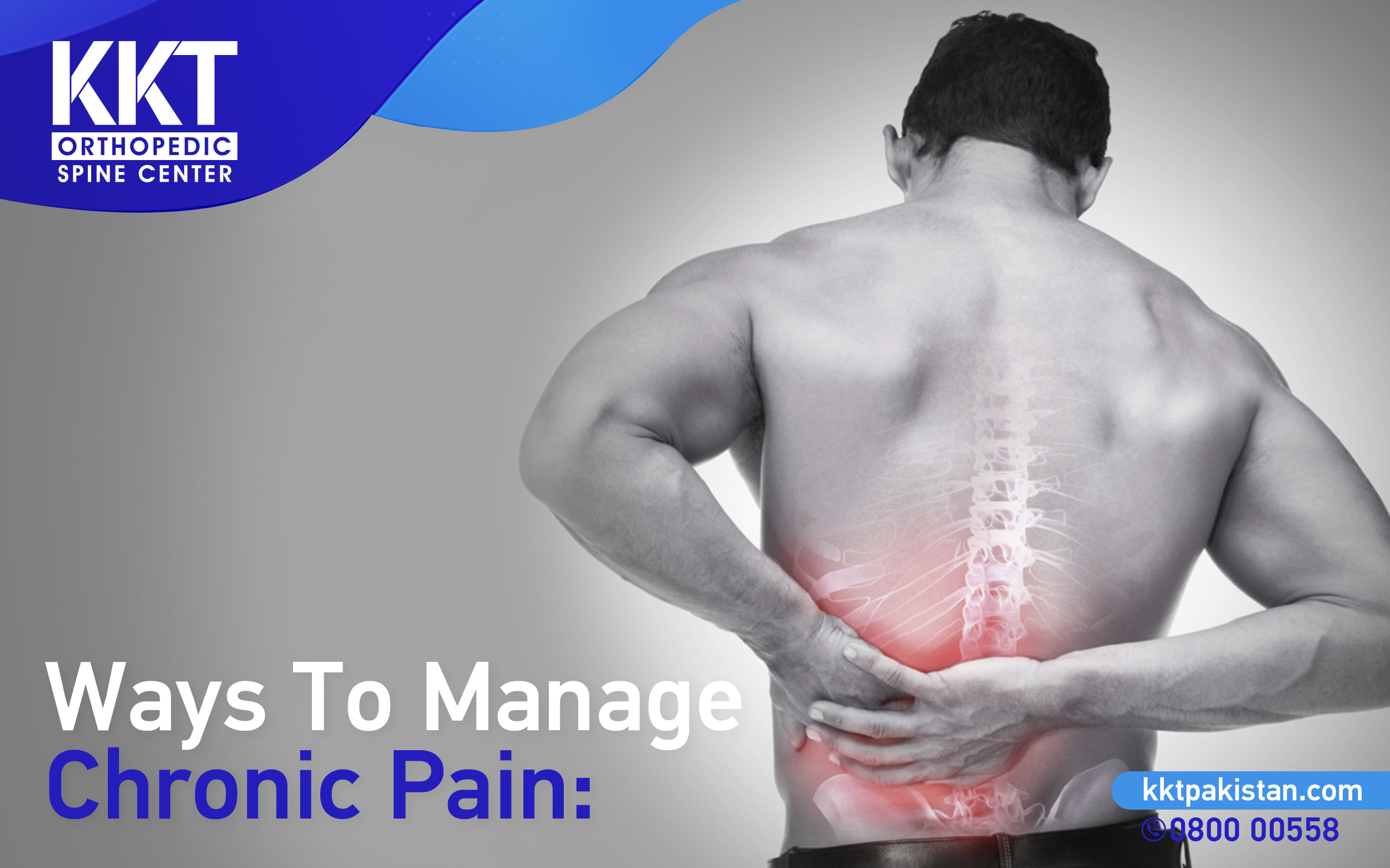 Ways to manage Chronic Pain: - KKT Pakistan | Pakistan's Only Non ...