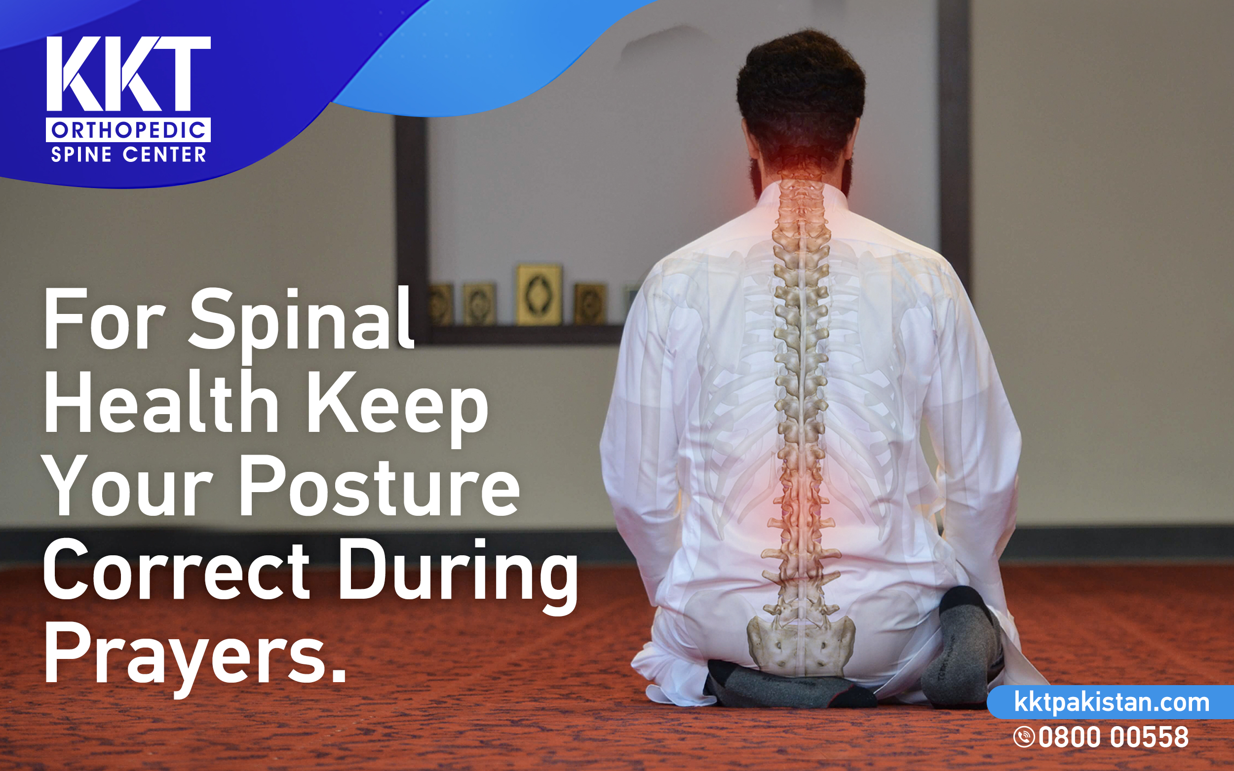 For spinal health keep your posture correct during prayers.