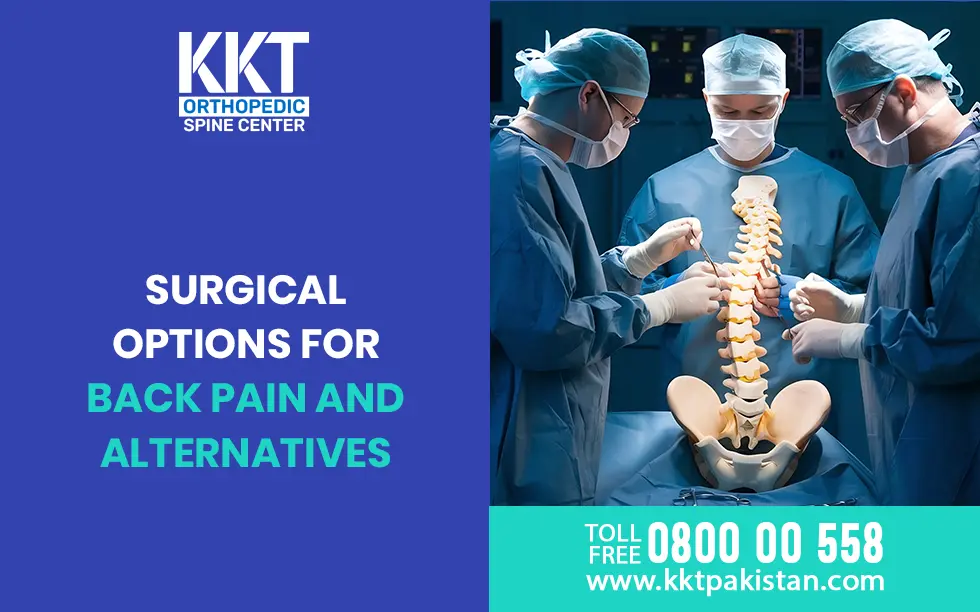 Surgical Options for Back Pain and Alternatives